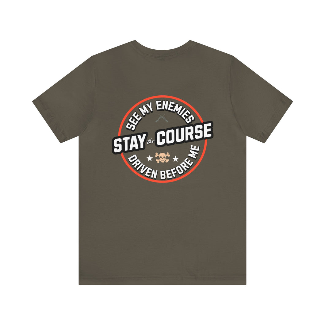 Stay The Course Unisex Tee