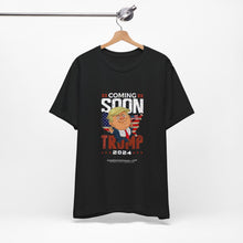 Load image into Gallery viewer, Coming Soon #2 Trump 2024 Unisex Tee
