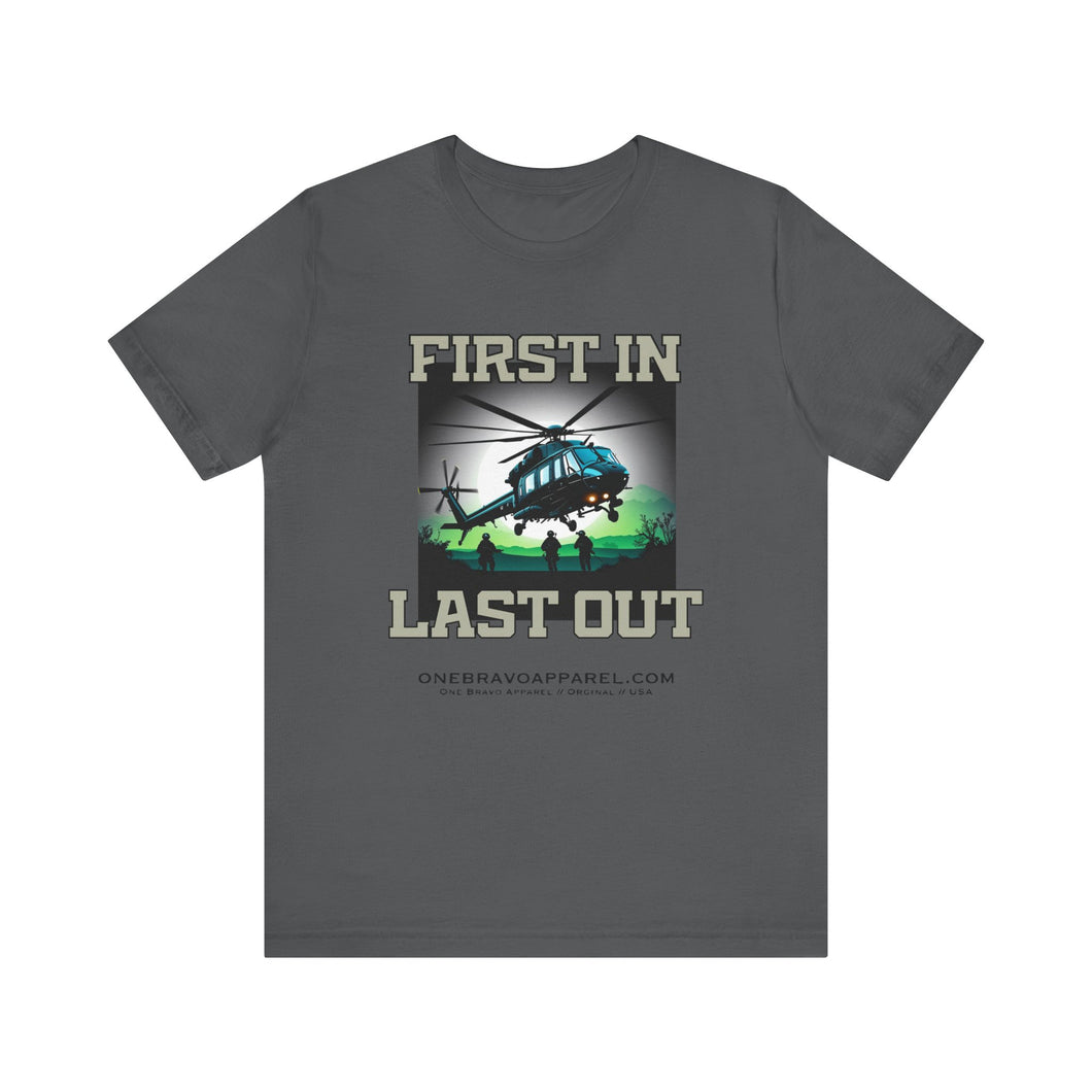 First In Last Out Unisex Tee
