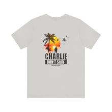 Load image into Gallery viewer, Charlie Don&#39;t Surf Unisex Tee
