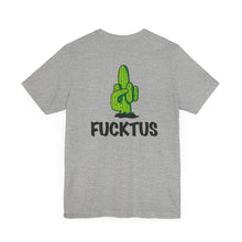 Load image into Gallery viewer, Fucktus Unisex Tee
