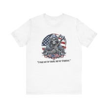 Load image into Gallery viewer, I Reap Not For Death, But For Freedom Unisex Tee
