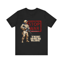 Load image into Gallery viewer, Stop War Unisex Tee
