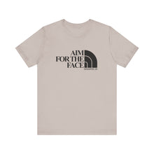 Load image into Gallery viewer, Aim For The Face Unisex Tee
