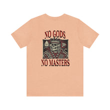 Load image into Gallery viewer, No Gods No Masters Unisex Tee
