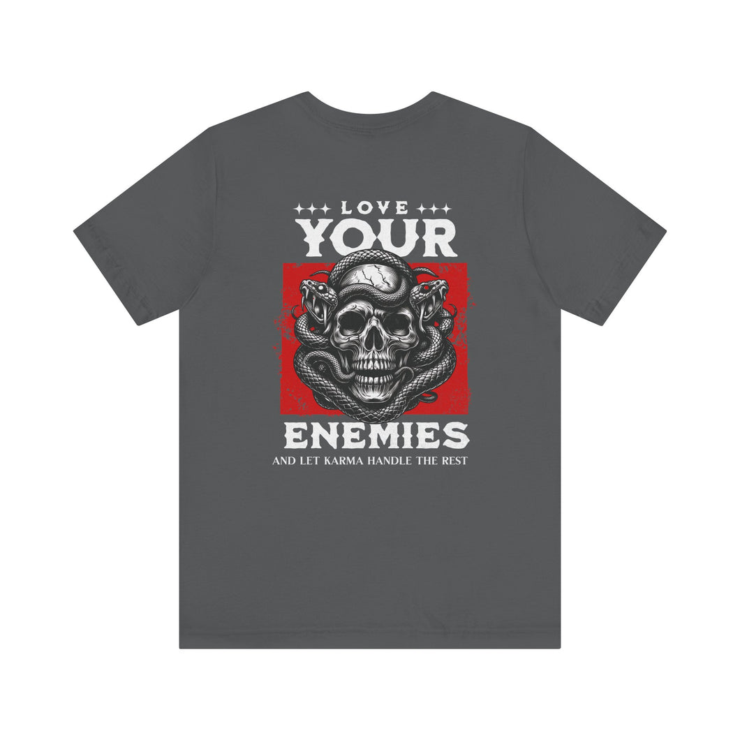 Love Your Enemies Unisex Tee