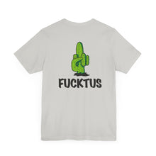 Load image into Gallery viewer, Fucktus Unisex Tee
