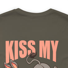 Load image into Gallery viewer, Kiss My ASS Unisex Tee
