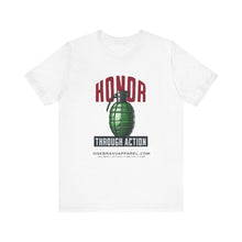 Load image into Gallery viewer, Honor Through Action Unisex Tee
