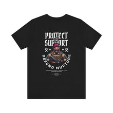 Load image into Gallery viewer, Protect &amp; Support Unisex Tee
