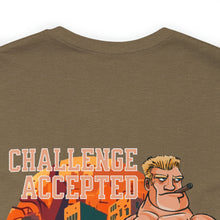 Load image into Gallery viewer, Challenge Accepted Unisex Tee
