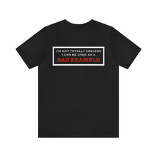 Load image into Gallery viewer, Bad Example Unisex Tee
