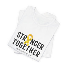 Load image into Gallery viewer, Stronger Together Unisex Tee
