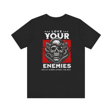 Load image into Gallery viewer, Love Your Enemies Unisex Tee
