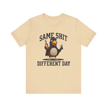 Load image into Gallery viewer, Same Shit, Different Day Unisex Tee
