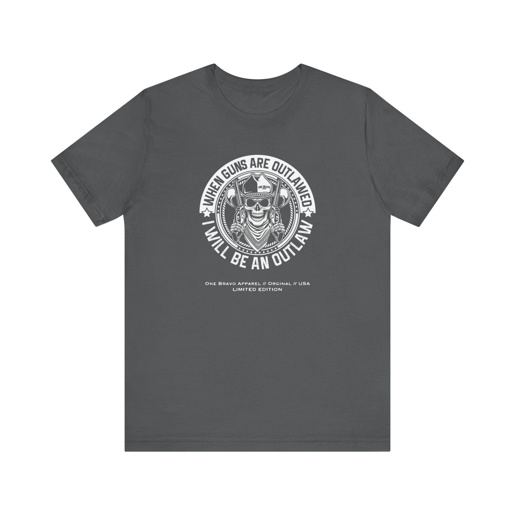 When Guns Are Outlawed Unisex Tee
