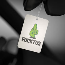 Load image into Gallery viewer, Fucktus Air Freshener
