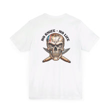 Load image into Gallery viewer, No Knife No Life Unisex Tee
