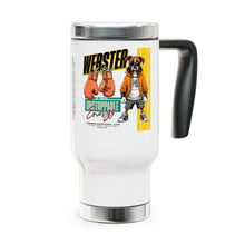 Load image into Gallery viewer, Webster the Boxer Stainless Steel Travel Mug
