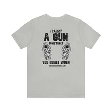 Load image into Gallery viewer, I Carry A Gun Unisex Tee
