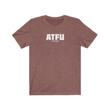 Load image into Gallery viewer, ATFU Acronym Unisex Tee
