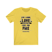 Load image into Gallery viewer, Load. Aim. Fire. Unisex Tee

