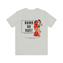 Load image into Gallery viewer, Bomb or Bust Nose Art Unisex Tee
