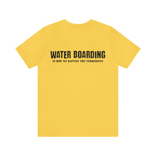 Load image into Gallery viewer, Water Boarding Unisex Tee
