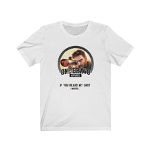 Load image into Gallery viewer, My Shot Unisex Tee
