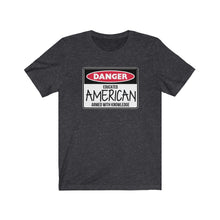 Load image into Gallery viewer, Danger Unisex Tee
