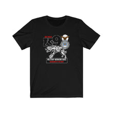 Load image into Gallery viewer, Military Working Dogs Unisex Tee
