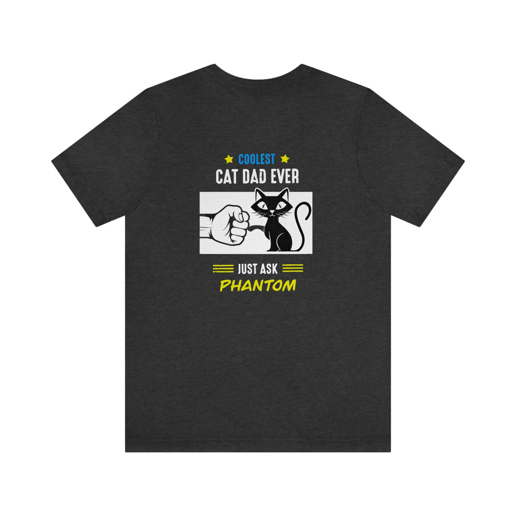 Coolest Cat Dad Ever Unisex Tee