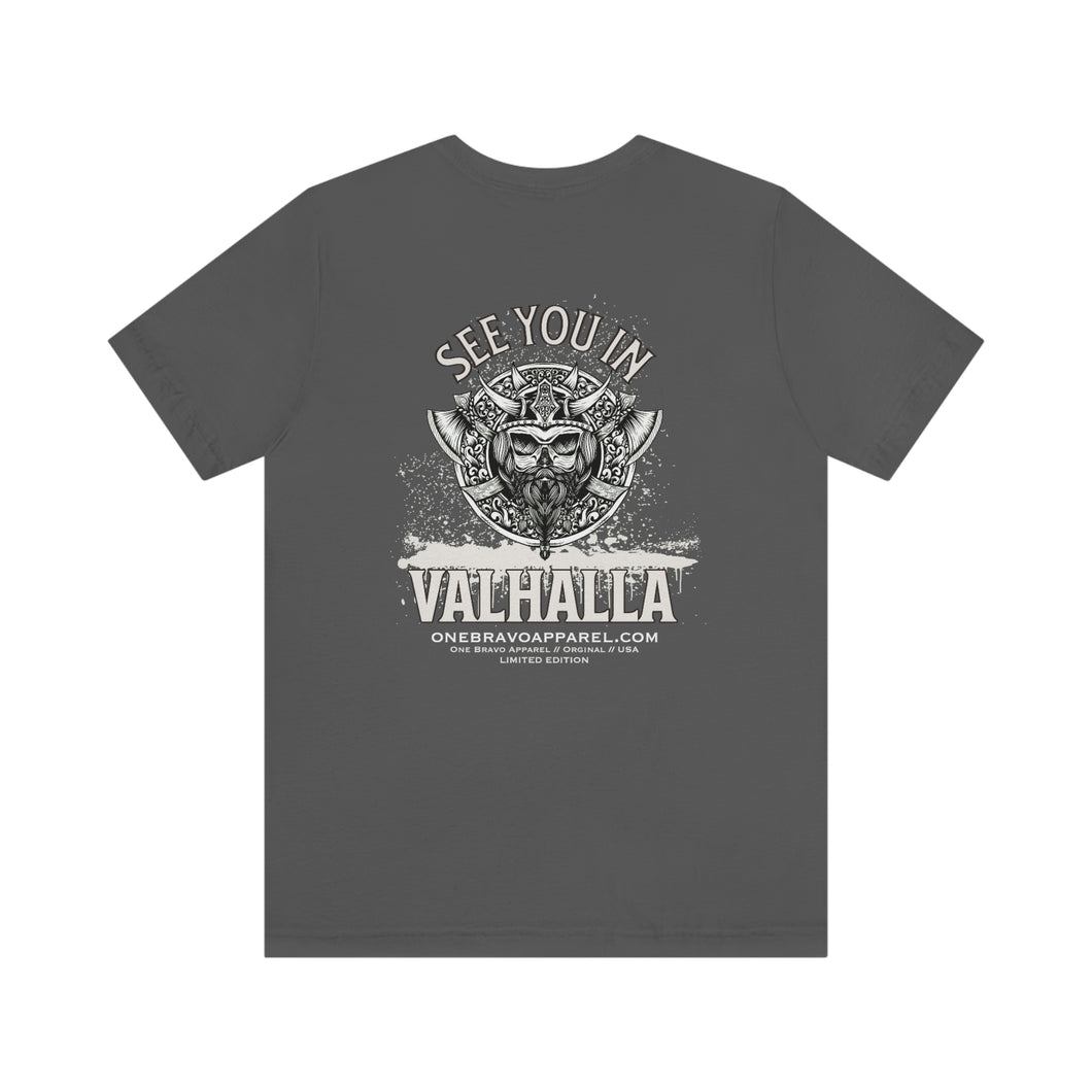 See You In Valhalla Unisex Tee