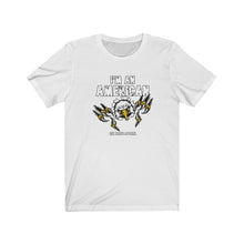 Load image into Gallery viewer, I&#39;m An American Unisex Tee
