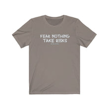 Load image into Gallery viewer, Fear Nothing Take Risks Unisex Tee
