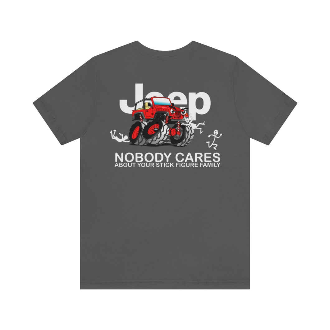 Jeep- Nobody Cares Unisex Jersey Tee