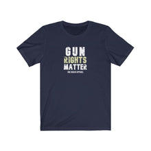 Load image into Gallery viewer, Gun Rights Matter Unisex Tee
