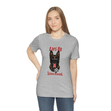 Load image into Gallery viewer, Ears Up System Alarmed Unisex Tee
