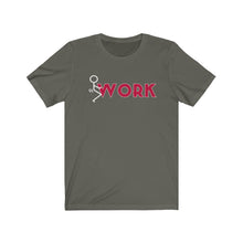 Load image into Gallery viewer, F*ck Work Unisex  Tee
