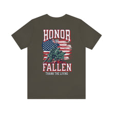 Load image into Gallery viewer, Honor The Fallen, Thank The Living Unisex Tee

