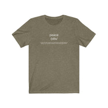 Load image into Gallery viewer, Peace Definition Unisex Tee
