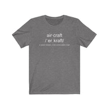 Load image into Gallery viewer, Aircraft Definition Unisex Tee
