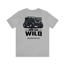 Load image into Gallery viewer, Jeep- Born To Be Wild Unisex Tee
