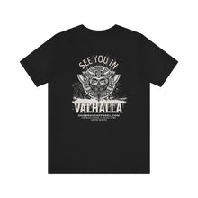 Load image into Gallery viewer, See You In Valhalla Unisex Tee
