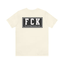 Load image into Gallery viewer, F C K Unisex Tee
