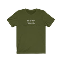Load image into Gallery viewer, Enemy Definition Unisex Tee
