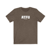 Load image into Gallery viewer, ATFU Acronym Unisex Tee

