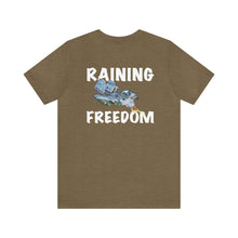 Load image into Gallery viewer, Raining Freedom Unisex Tee
