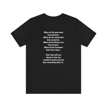 Load image into Gallery viewer, Speak Up and Do Something Unisex Tee
