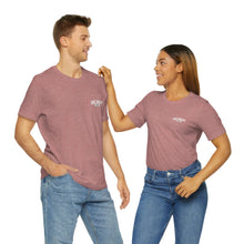 Load image into Gallery viewer, No Matter How You Feel Unisex Tee
